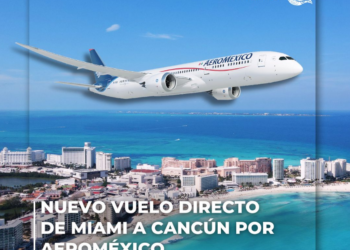 Cancún contará con nuevo vuelo directo y diario a Miami