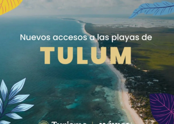 Gobierno federal garantiza acceso libre y gratuito a las playas de Tulum