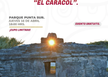 Cozumel invita a evento arqueoastronómico en El Caracol: experiencia de turismo cultural y sostenible en Punta Sur