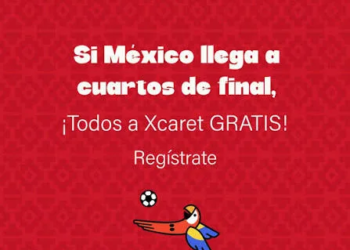¿Xcaret gratis si la Selección hace historia? registrate y unete a la megapromoción